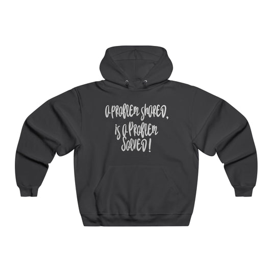 Hooded Sweatshirt Teamwork Problem Solving Quote