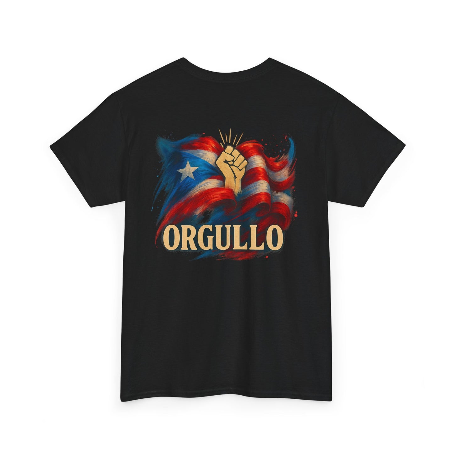 ORGULLO T-Shirt, Puerto Rican Backprint Pride Graphic Tee, Raised Fist Cultura Shirt, Spanglish Streetwear Heritage Tee
