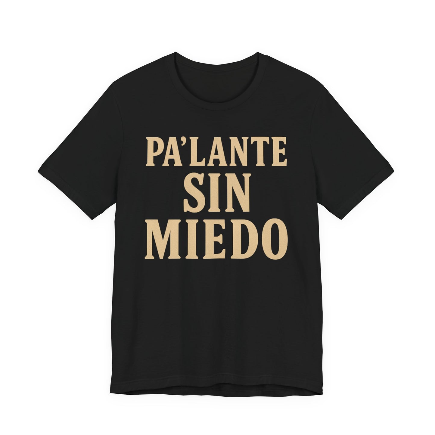 Pa Lante Sin Miedo T-Shirt, Bold Spanglish Streetwear, Puerto Rican Pride Graphic Tee, Latinx Empowerment Shirt
