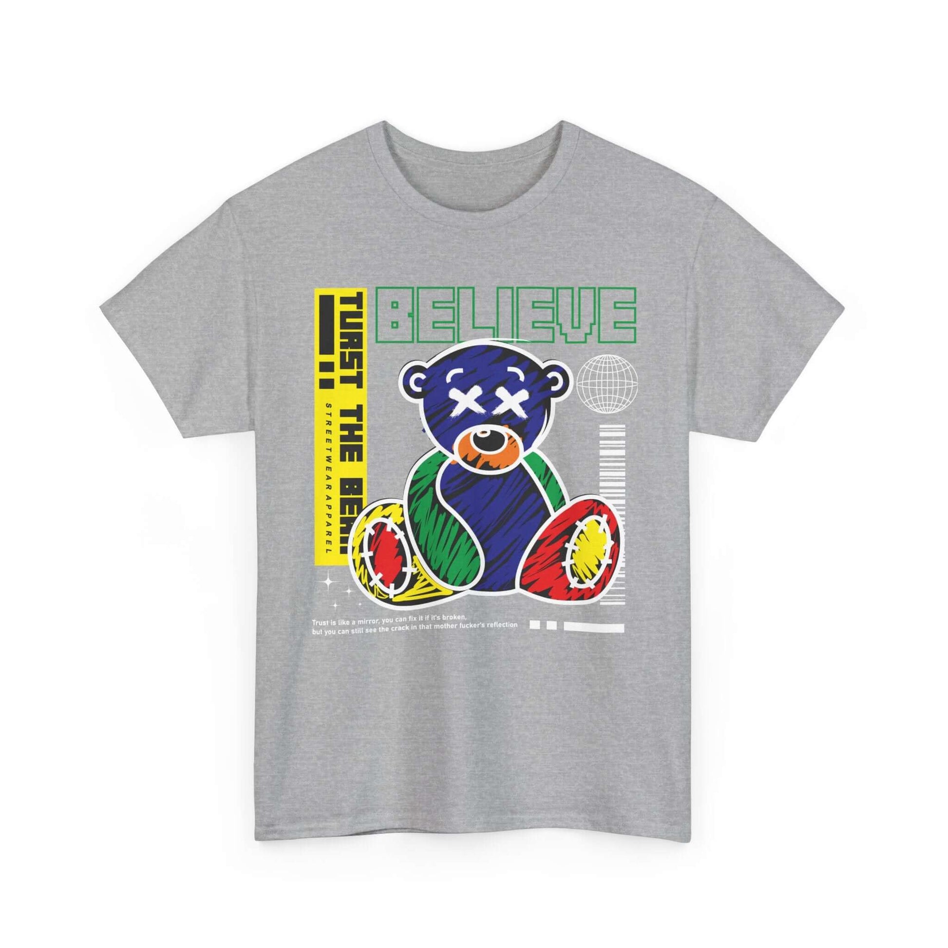 Unisex tee with colorful bear drawing and 'Believe' quote, perfect for adding positivity and motivation to casual wear.