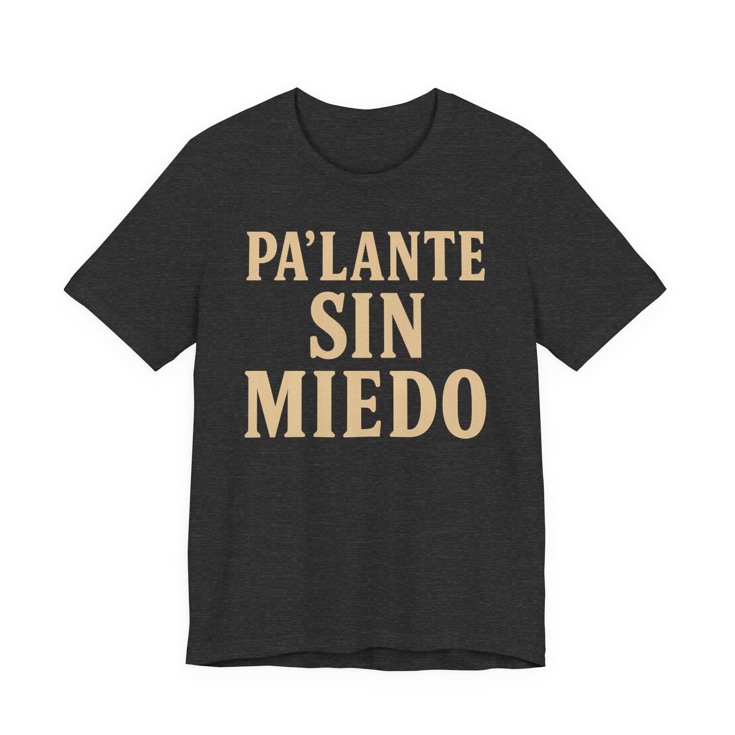 Pa Lante Sin Miedo T-Shirt, Bold Spanglish Streetwear, Puerto Rican Pride Graphic Tee, Latinx Empowerment Shirt