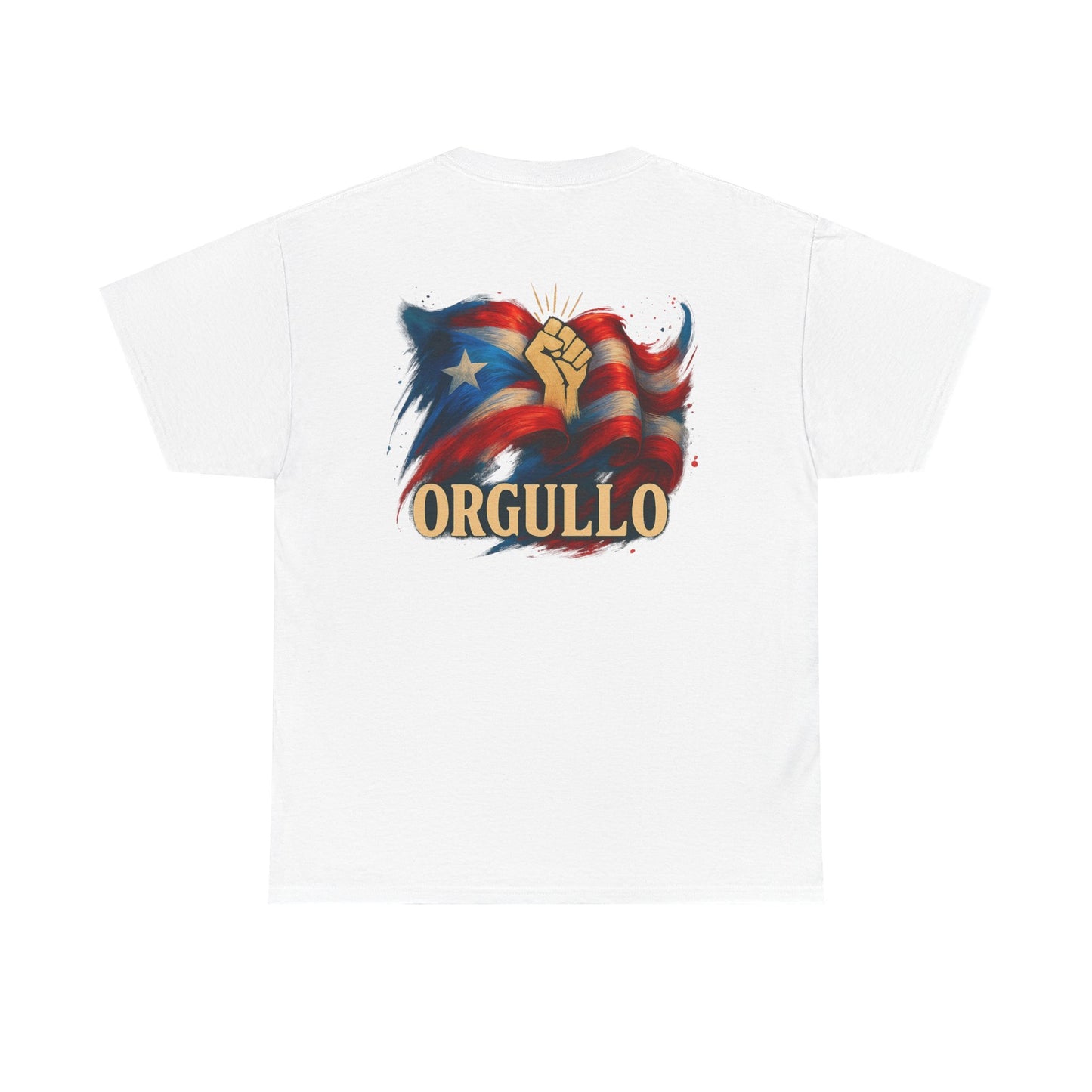 ORGULLO T-Shirt, Puerto Rican Backprint  Pride Graphic Tee, Raised Fist Cultura Shirt, Spanglish Streetwear Heritage Tee