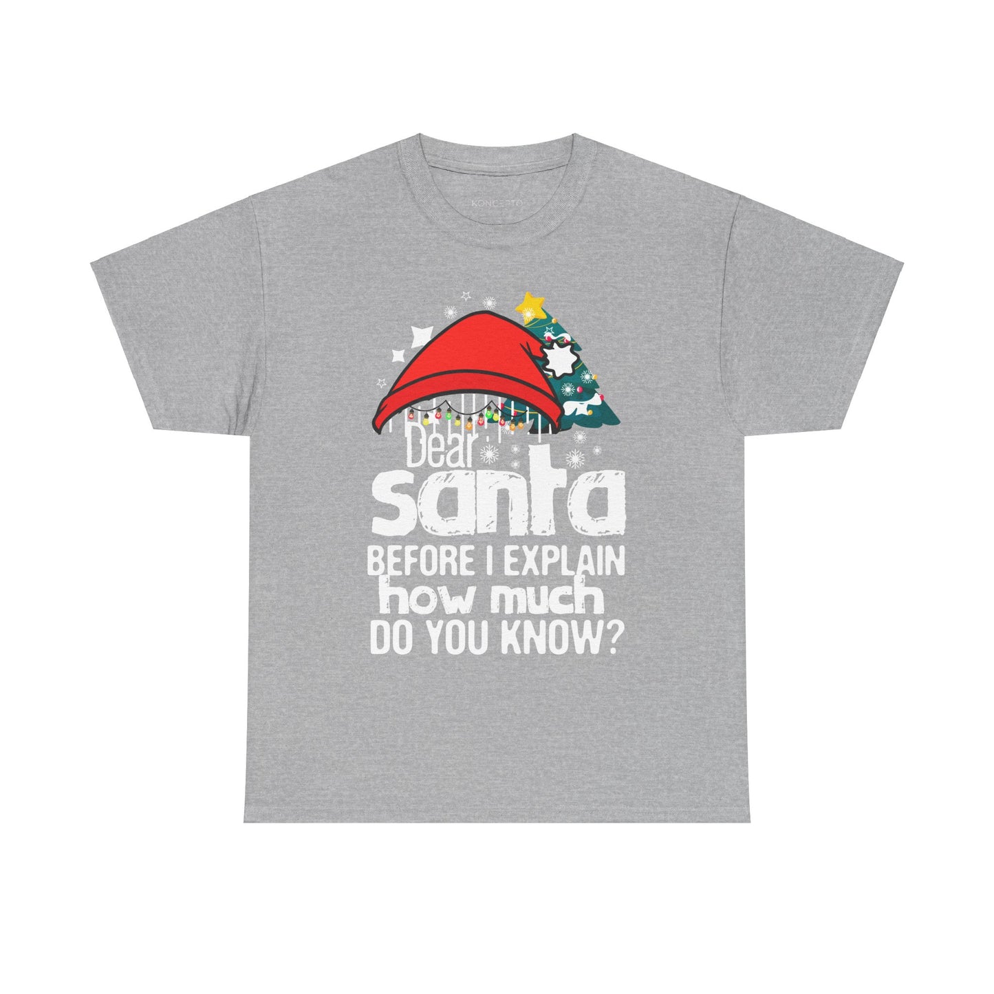 Funny Christmas unisex tee featuring 'Dear Santa' text, red Santa hat, and decorated Christmas tree design. Perfect for holiday cheer!