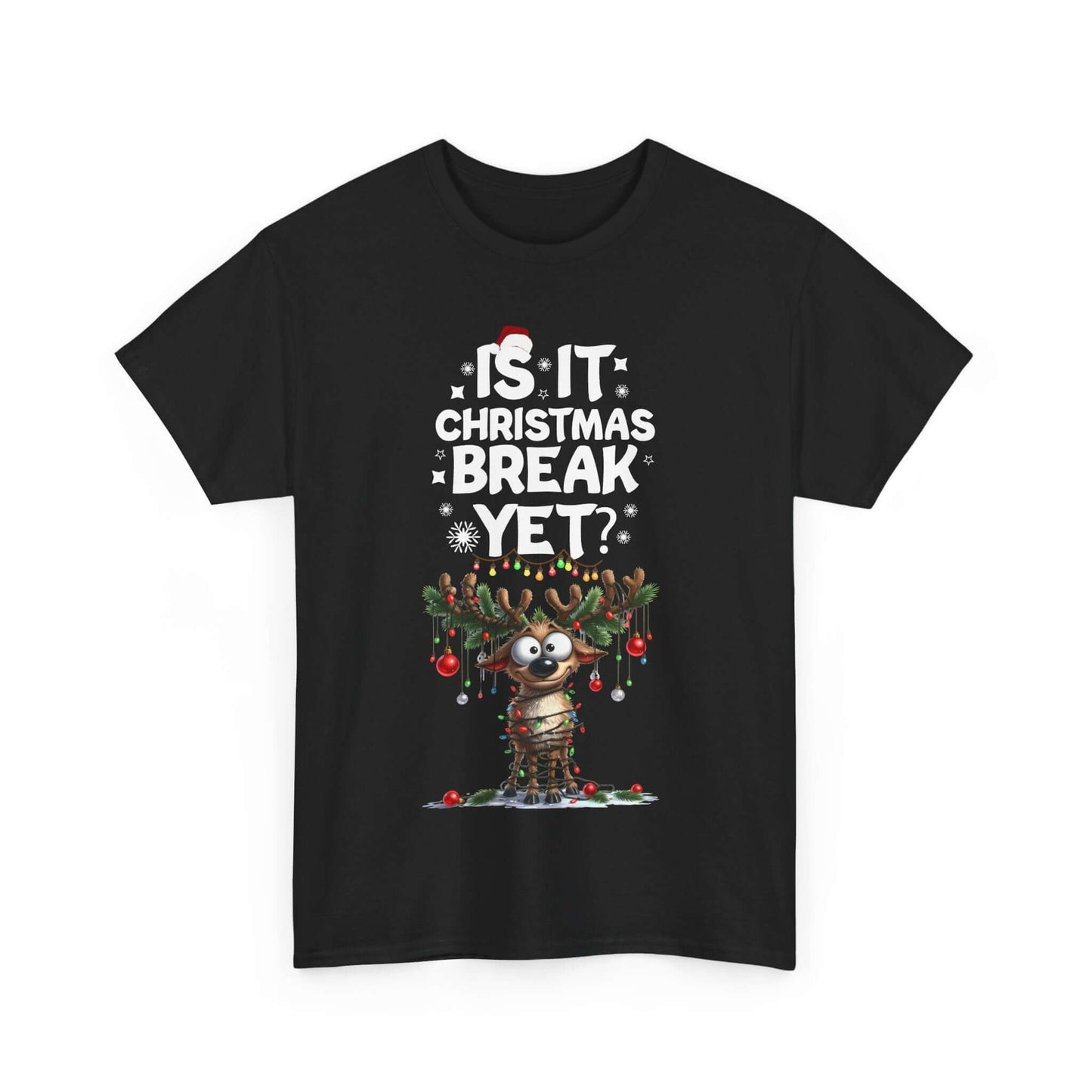 Funny reindeer Christmas Tee with "Is it Christmas Break Yet?" design, perfect for festive holiday celebrations.