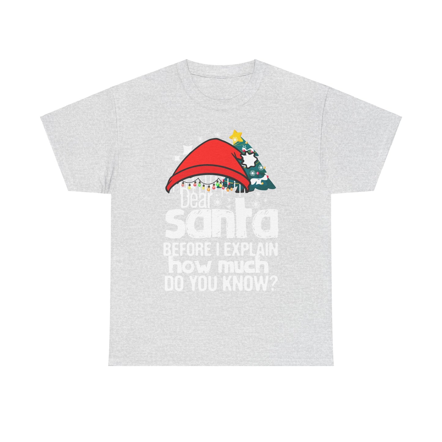 Funny Christmas unisex tee with Santa hat and Christmas tree design, featuring playful text for the holiday season.