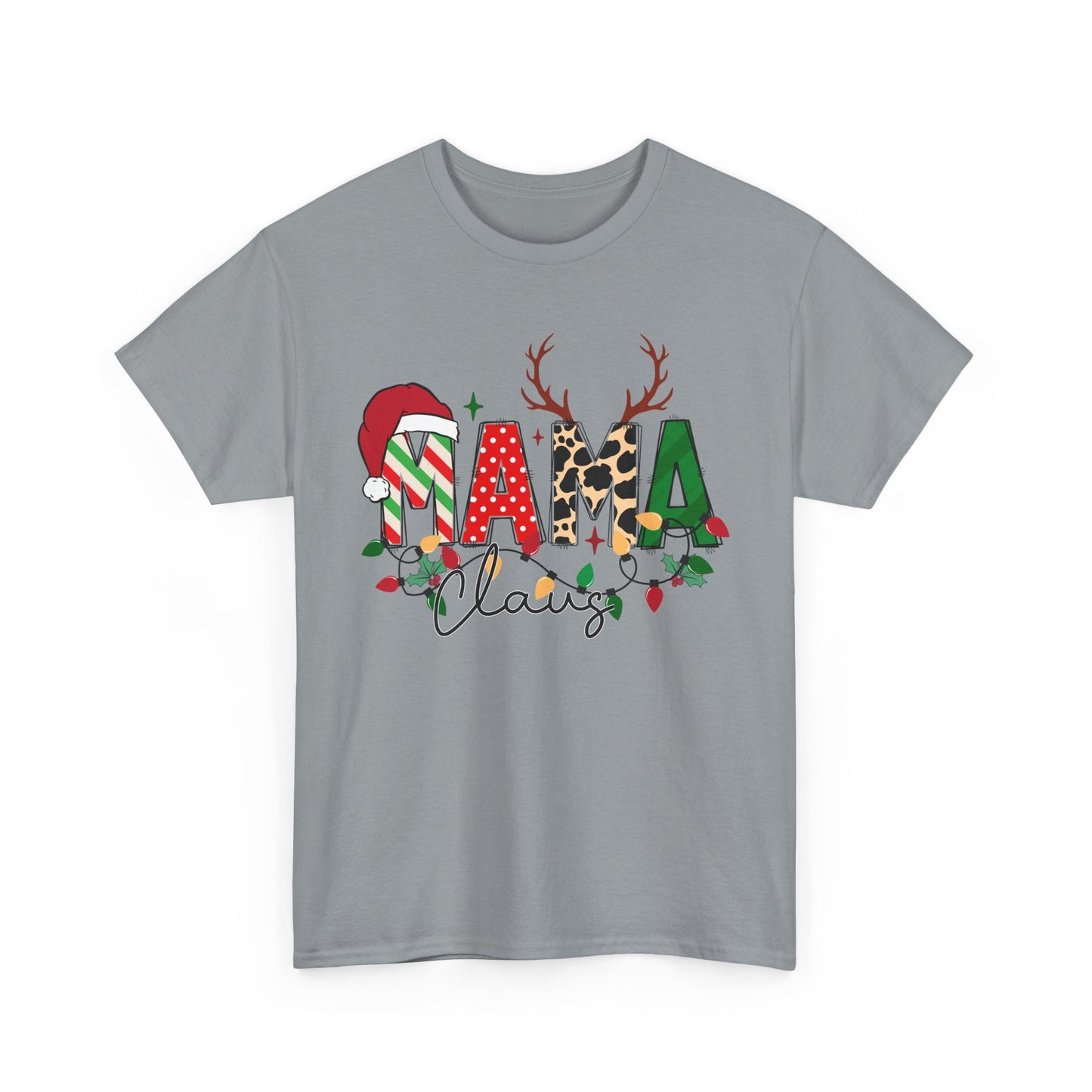 MAMA Claus Christmas Tee featuring Santa hat and reindeer antlers design, perfect for festive holiday celebrations.