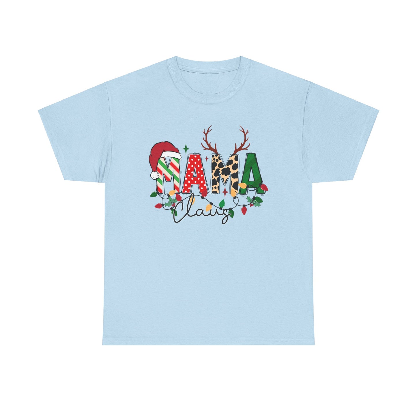 Christmas unisex tee featuring MAMA Claus design with Santa hat and reindeer antlers on a light blue background.