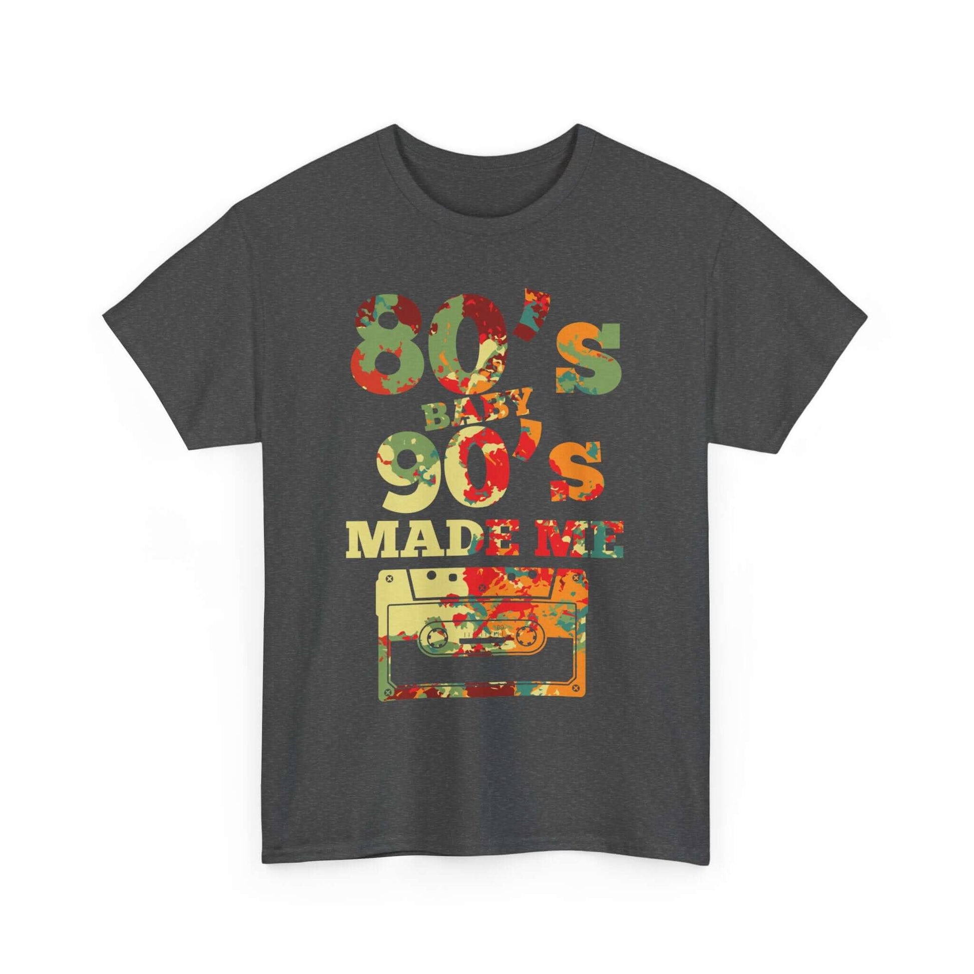 Retro Nostalgia Graphic Tee with "80's Baby 90's Made Me" design, perfect for vintage vibes and 80s/90s throwback parties.