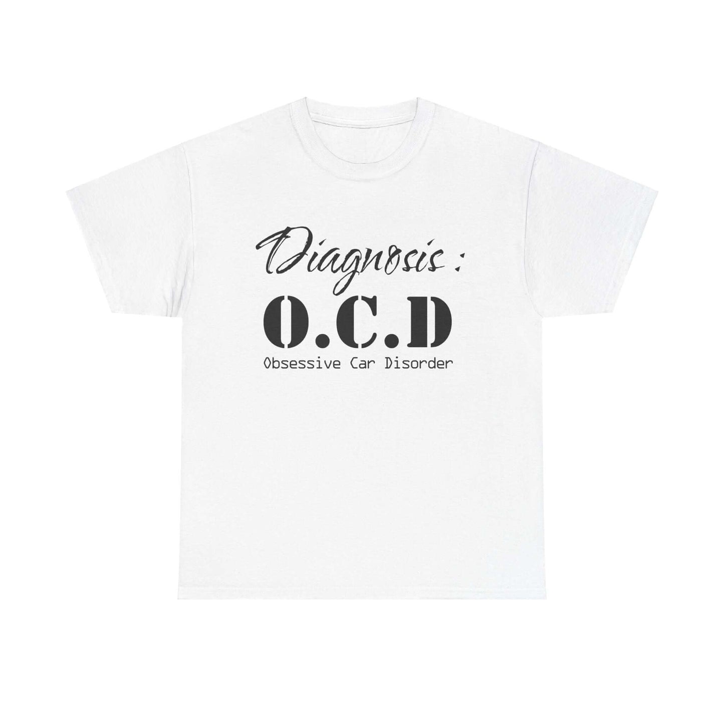 Unique Car Enthusiast T-Shirt: Show Your Love for Cars with OCD (Obsessive Car Disorder)