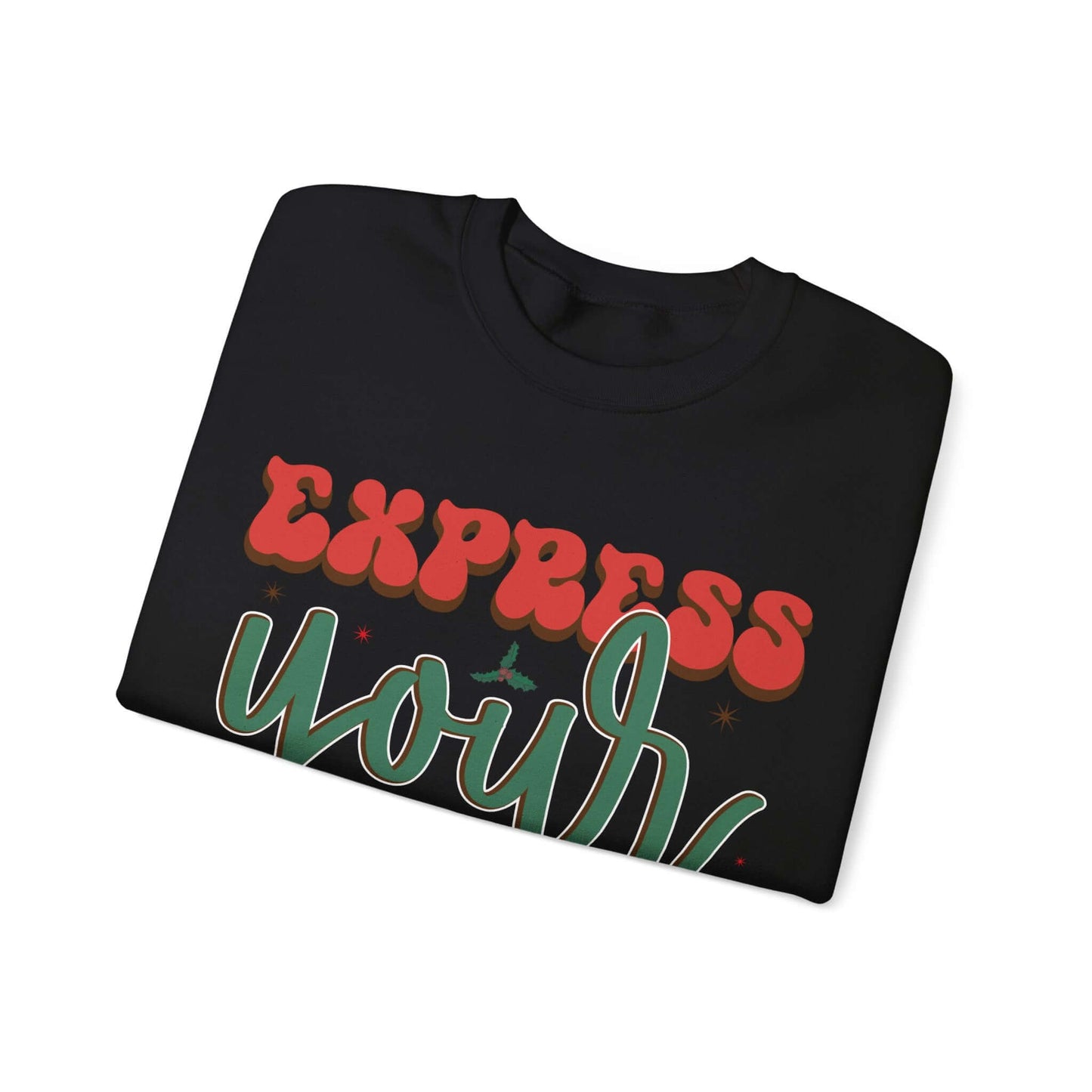 Express Yourself Festive Sweatshirt - Colorful Holiday Elf Design, Individuality and Style